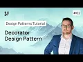 Decorator Design Pattern Explained