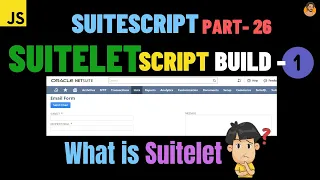 SuiteScript Tutorial - Suitelet Build
