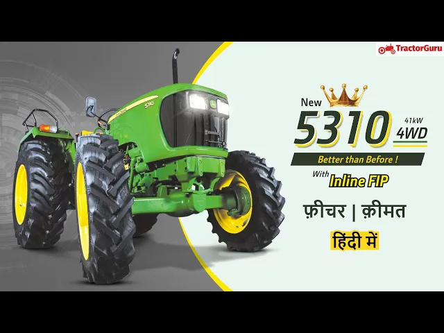 JOHN DEERE 5310 Price | Features and Review in Hindi | John Deere Tractor | 2021 | GearPro