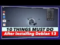 10 Things To Do After Installing Debian 13 TRIXIE