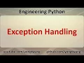 Engineering Python 09B Exception Handling