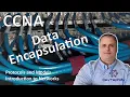 Data Encapsulation - Protocols and Models
