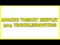 Apache Tomcat Servlet 404 Troubleshooting