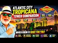 Best Tropicana Tower in Atlantic City FULL Room Comparison Solana Havana Chelsea North South