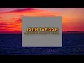 Download Lagu Jauh Tapisah - Om'Rick X Chalo X Aigho [Official Audio]