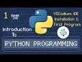 Python Tutorial Crash Course - Introduction VSCodium IDE Installation Creating Simple Program