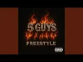 5 Guys Freestyle