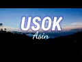 Download Lagu USOK (lyrics) By: Asin