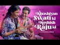 Lagu Khushiyan Swati Ki Koshish Raju Ki |Full Film |Khushaal Pawaar  |Rispa Panda | Sameeksh Takke