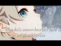 Lagu Albedo’s Snow-Buried Tale | Original Lyrics