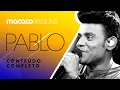 Download Lagu Macaco Sessions: Pablo (Completo)