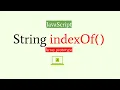JavaScript tutorial indexof method indexOf Method in JavaScript