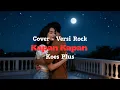 Lagu Kapan Kapan - Koes Plus -  Cover Rock Version - by AI