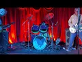 Flipper with Mike Watt "Get Away" @ Alex's Bar Long Beach CA 08-05-2022