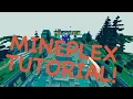 MINEPLEX S TUTORIAL Must See