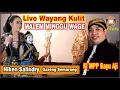 Download Lagu LIVE WAYANG KULIT MALAM MINGGU WAGE KI MPP BAYU AJU, NIKEN SALINDRY, GARENG SEMARANG#jelasgoyang MP3