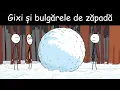Lagu AVENTURI PE ULIȚĂ: Gixi Și Bulgărele De Zăpadă