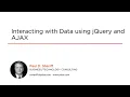 jQuery and Ajax Skills Interacting with Data Course