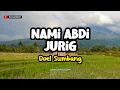 Download Lagu NAMI ABDI JURIG - DOEL SUMBANG