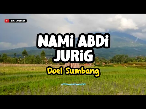 Download MP3 NAMI ABDI JURIG - DOEL SUMBANG