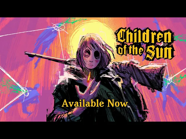 Children of the Sun | Launch Trailer | Available Now on Steam