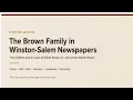 From the Archives The Brown Family in Winston-Salem Newspapers