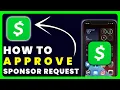 How to Approve A Sponsor Request On Cash App