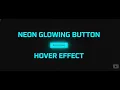 Neon Glowing Button Hover