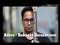 Download Lagu Adera - Bahagia Bersamamu