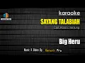 Download Lagu KARAOKE SAYANG TALABIAH - BIG HERU