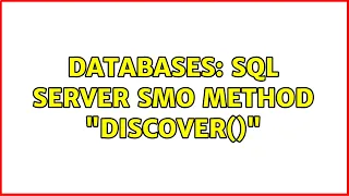 Databases SQL Server SMO Method Discover