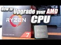 How to Upgrade an AMD Ryzen CPU AM4 Socket