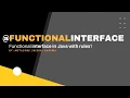 What is functional interface in java Neeraj Sharma