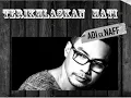 Ady naff Terikhlaskan Hati