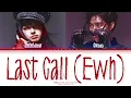 INDAHKUS, KENZ - Last Call (Ewh) | Color Coded Lyrics 