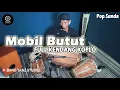 Mobil Butut Full Kendang Koplo Rampak (Pop Sunda) Bang Yanz Studio