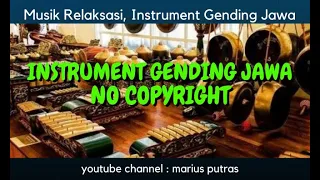 Download Musik Relaksasi, Instrument Gending Jawa, No Copyright MP3