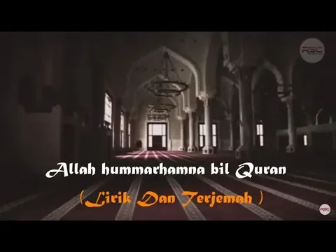 Download MP3 Allahumarhamna bil Quran - Doa Khatam Quran  LIRIK DAN TERJEMAH