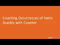 Python Tips Tricks and Techniques Counting Occurrences of Items Quickly with Counter packtpub com