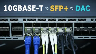 10GBASE-T vs SFP vs DAC Which is the Best for 10G Data Center Cabling