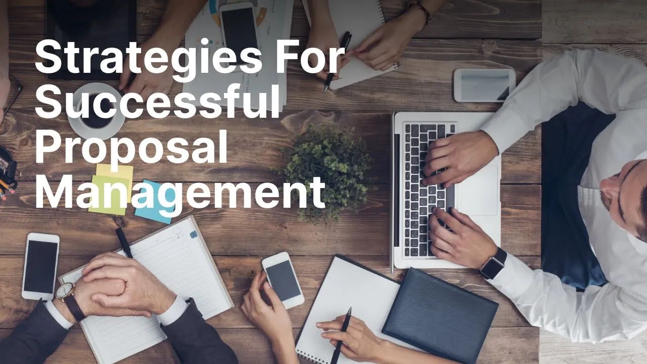 Strategies For Successful Proposal Management
