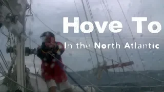 Hove To – DrakeParagon Sailing Season 4, Episode 24