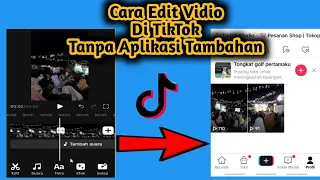 cara menggunakan fitur editing tiktok untuk pemula