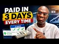 The Payment System That Gets You Paid in 3 Days Every Time