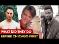 Chicago Fire Cast Before They Were Stars OSSA