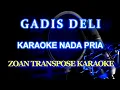 Download Lagu Gadis Deli Karaoke Lagu Melayu #ZoanTranspose