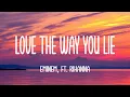 Download Lagu Eminem - Love The Way You Lie (Lyrics) ft. Rihanna