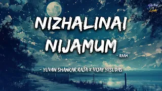 nizhalinai nijamum lyrics raam 2005 vijay yesudas yuvan shankar raja
