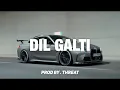 CAPS x JJ ESKO x Naz6m x  TYPE BEAT 2025 - ''DIL GALTI\