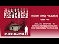 11. The Bar Stool Preachers - "Since You"
